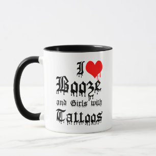 Ich liebe Alkohol und Mädchen mit Tattoos Tasse