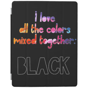 Ich Liebe alle Farben zusammen schlicht schwarz iPad Hülle