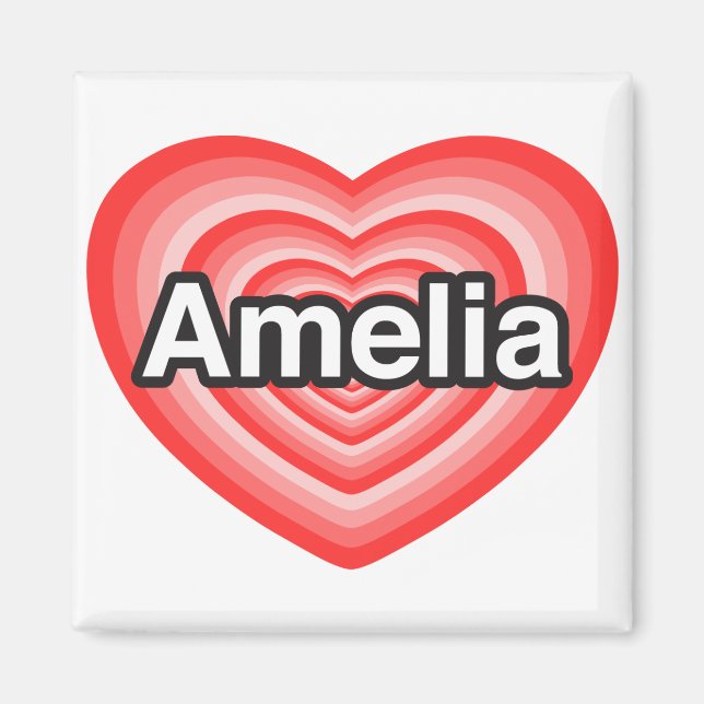 Ich Liebe Amelia. Ich Liebe dich Amelia. Herz Magnet (Vorne)