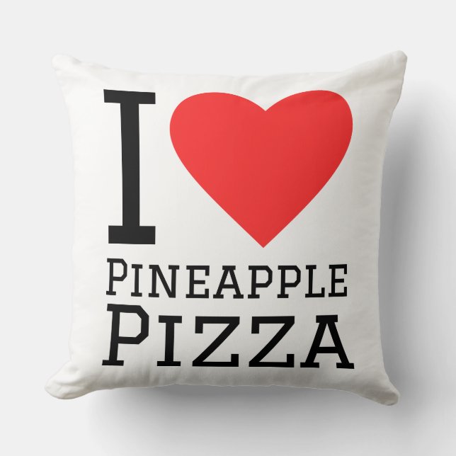 Ich liebe Ananas-Pizza Kissen (Vorderseite)