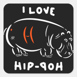 Ich Liebe angesagt-hop (und hippos! Quadratischer Aufkleber