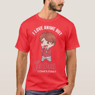 Ich Liebe Anime aber Jesus kommt das erste Christl T-Shirt