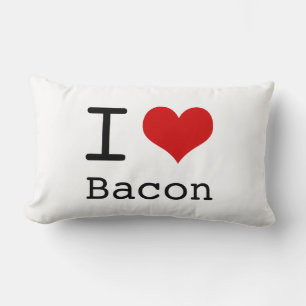Ich liebe Bacon Lendenkissen