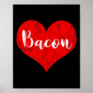 Ich liebe Bacon Rotes Herz Foodie Vintage Valentin Poster