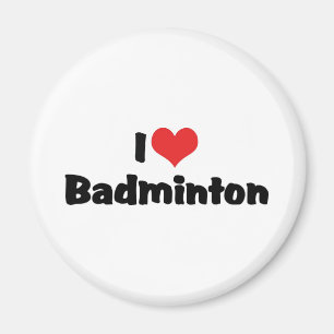 Ich liebe Badminton Magnet