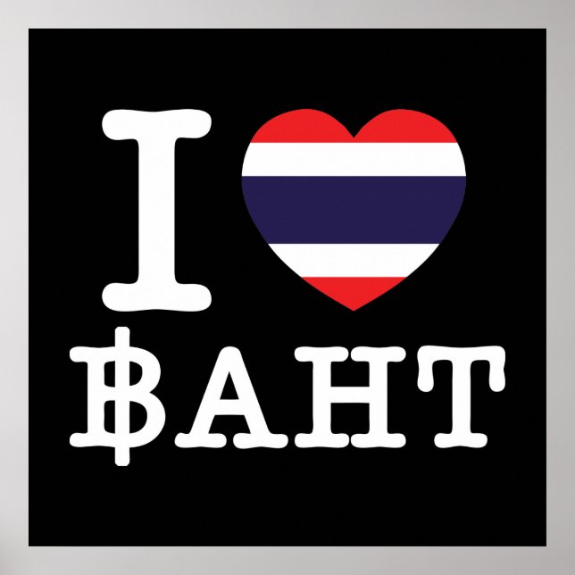 Ich liebe Baht Poster (Vorne)