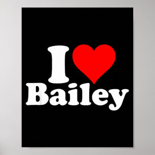 Ich liebe Bailey Poster