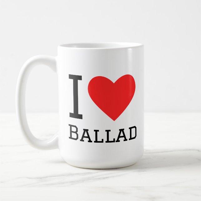 Ich liebe Ballade Kaffeetasse (Links)