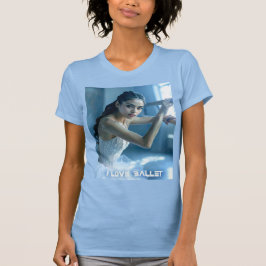 ICH LIEBE BALLETT - BALLETT & TANZ T-Shirt