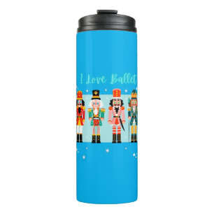Ich Liebe Ballett Nutcrackers Thermal Tumbler Thermosbecher
