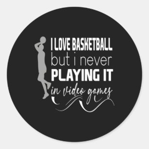 Ich Liebe Basketball, aber ich spiele es nie im Vi Runder Aufkleber