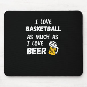 Ich Liebe Basketball genauso wie Liebe Bier Mousepad