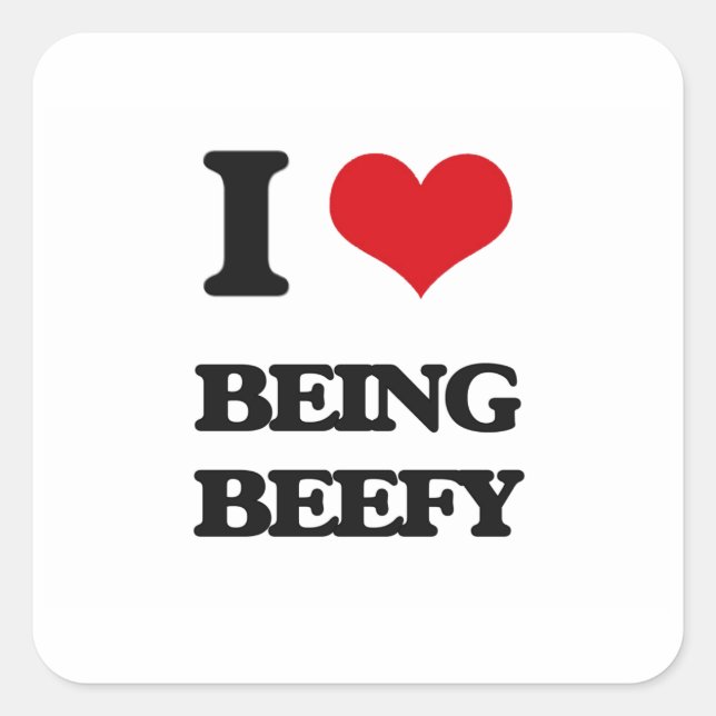 Ich Liebe, beeftig zu sein Quadratischer Aufkleber (Vorderseite)