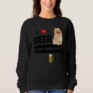 Ich Liebe Beer und mein Spitz Mama Vater Hundebesi Sweatshirt