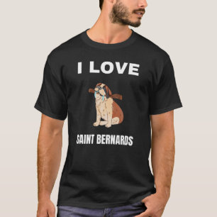 Ich liebe Bernhardiner T-Shirt