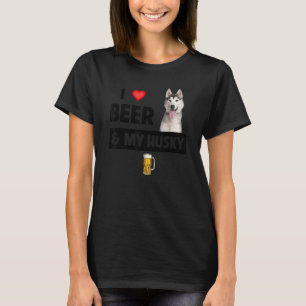 Ich liebe Bier und meine Husky-Mutter Vater Sibiri T-Shirt