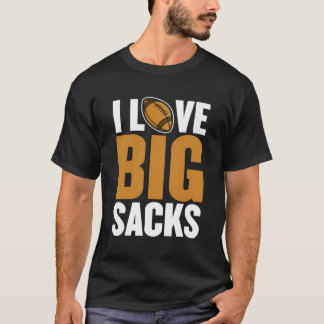 Ich Liebe Big Sacks Funny American Football T-Shirt
