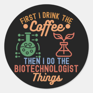 Ich liebe Biotechnologie, Biotechnologie-Zitate2 Runder Aufkleber
