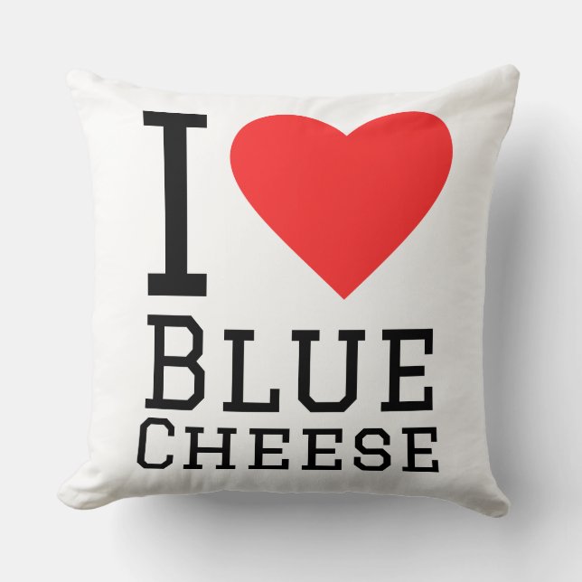 Ich liebe Blauschimmelkäse Kissen (Vorderseite)