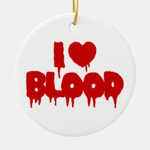 ICH LIEBE BLUT KERAMIK ORNAMENT