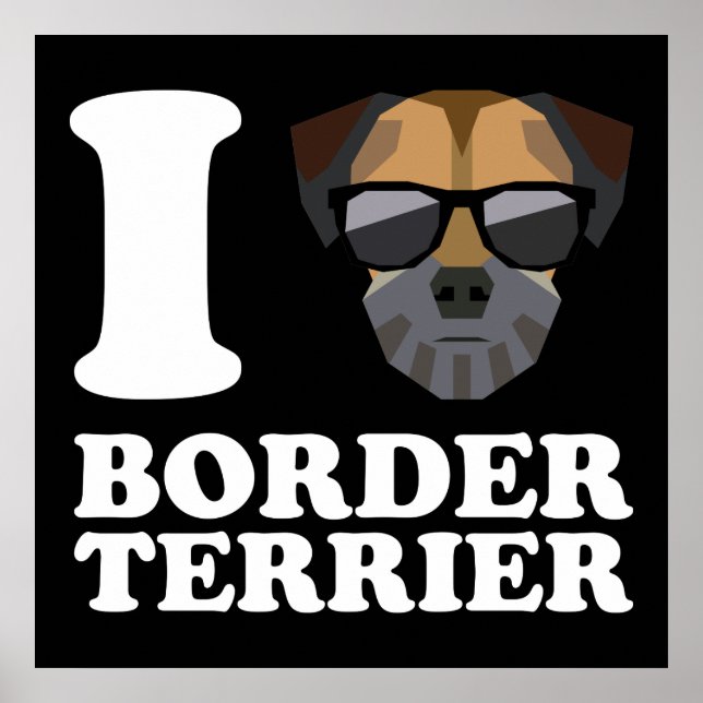 Ich liebe Border Terrier -2- Poster (Vorne)