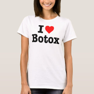 "ICH LIEBE BOTOX " T-Shirt