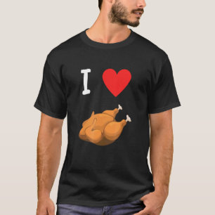 Ich liebe Brathähnchen mit Herz Cool T-Shirt
