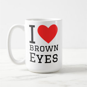 Ich liebe braune Augen Kaffeetasse