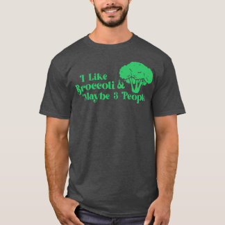 Ich Liebe Broccoli und vielleicht 3 Leute Broccoli T-Shirt