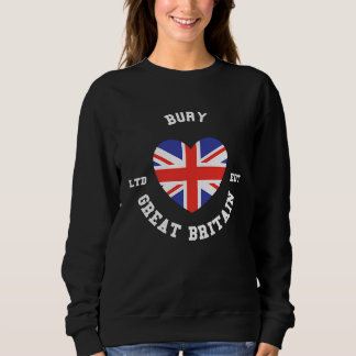 Ich liebe BURY Großbritannien Herz Flagge Abzeiche Sweatshirt