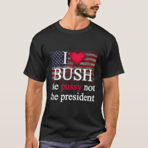 Ich Liebe Bush nicht den Präsidenten T-Shirt