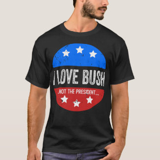 Ich Liebe Bush nicht den Präsidenten T-Shirt