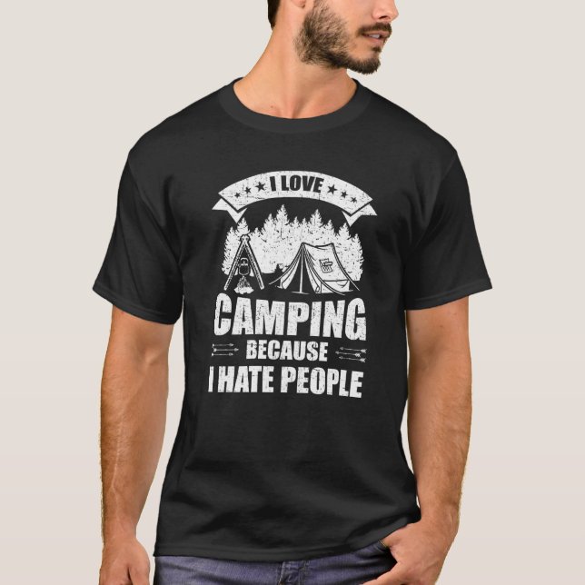Ich Liebe Camping wegen Leute Camper Camper T-Shirt (Vorderseite)