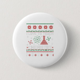 Ich Liebe Chemie zu lehren Weihnachtsgeschenk Button