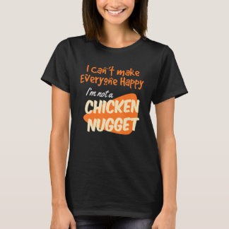 Ich liebe Chicken Nuggets Tenders Ich bin kein Huh T-Shirt