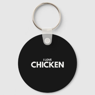 Ich liebe Chicken Tee Shirt  Schlüsselanhänger