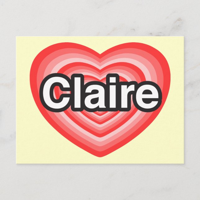 Ich Liebe Claire. Ich Liebe Sie Claire. Herz Postkarte (Vorderseite)
