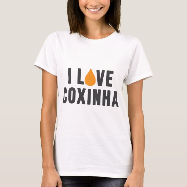 "Ich Liebe Coxinha" T - Shirt (Vorderseite)