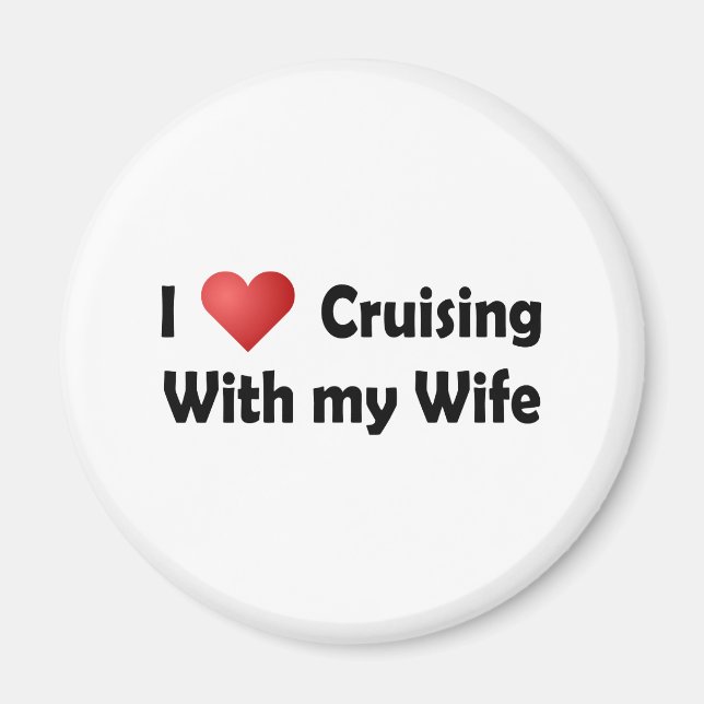 Ich Liebe Cruising... Ehefrau Magnet (Vorne)