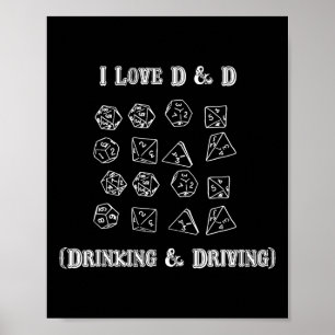 Ich liebe D und D Trinken und Autofahren Lustiger Poster