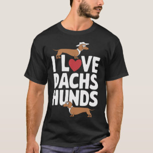 Ich liebe Dachshunde Lustige Grafik für Hunde Lieb T-Shirt