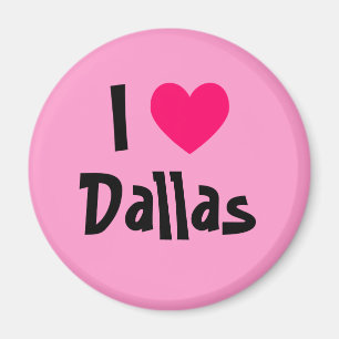 Ich liebe Dallas Magnet