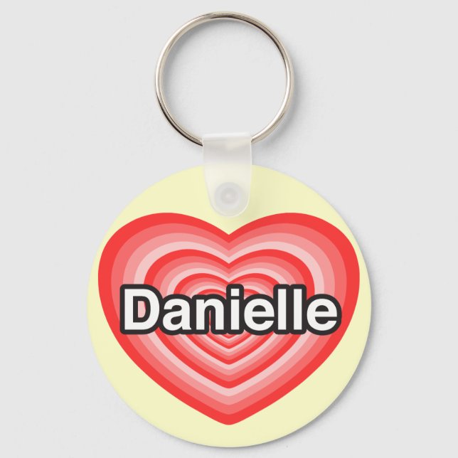 Ich Liebe Danielle. Ich Liebe dir Danielle. Herz Schlüsselanhänger (Vorderseite)
