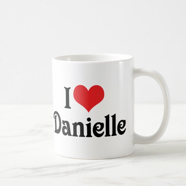 Ich liebe Danielle Tasse (Rechts)