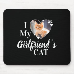 Ich liebe das Katzen-Foto-T-Shirt meiner Freundin Mousepad