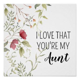 Ich liebe, dass du meine Tante bist - Blumengesche Poster