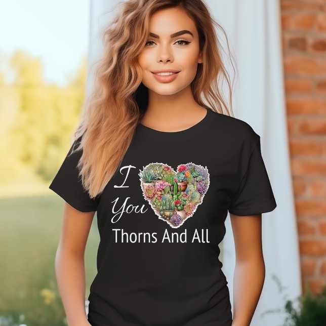 Ich Liebe, dass du Thorns und alle Frauen T-Shirt (Von Creator hochgeladen)