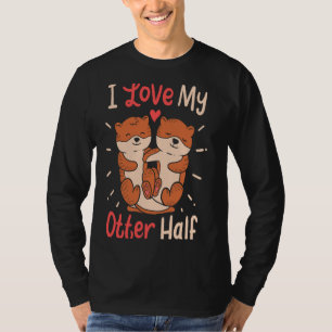 Ich Liebe, dass meine anderen, halb bedeutsamen an T-Shirt