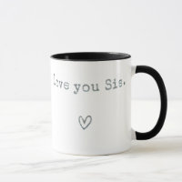 Ich Liebe, dass Sie Sis - Schwester Geschenke zum 