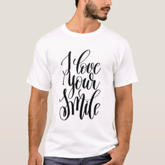 Ich liebe dein Lächeln T-Shirt